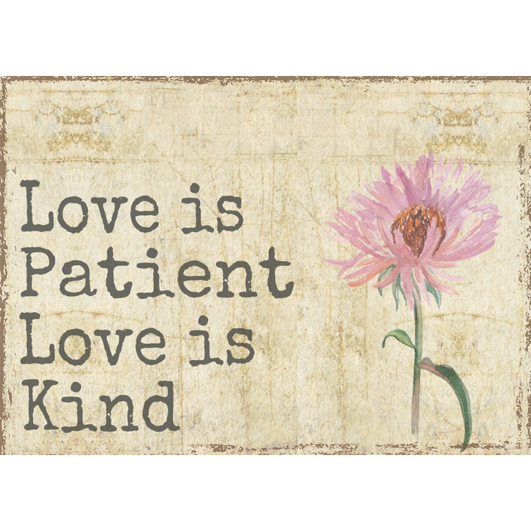 Trinx Love Is Patient Love Is Kind Wall Décor Wayfair